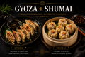 Gyoza + Shumai